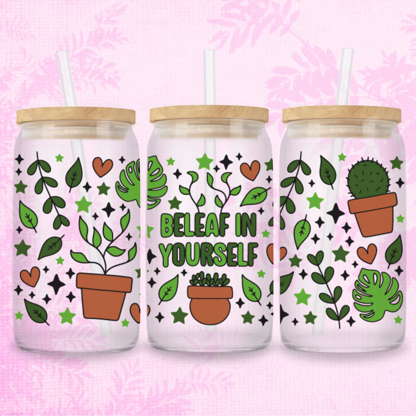 Beleaf In Yourself Plant 16oz Frosted or Clear Libbey Glass Can with Bamboo lid & Straw