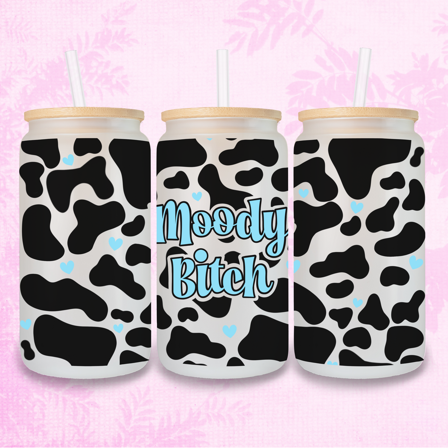Moody Bitch In Blue - Cow Print 16oz Frosted or Clear Libbey Glass Can with Bamboo lid & Straw
