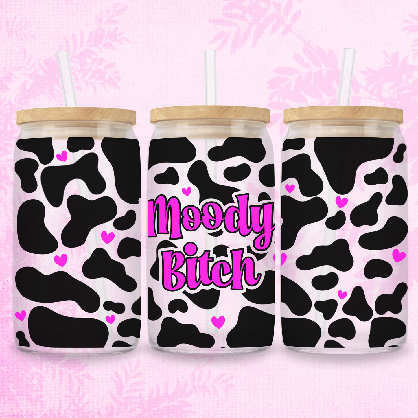 Moody Bitch In Hot Pink - Cow Print 16oz Frosted or Clear Libbey Glass Can with Bamboo lid & Straw