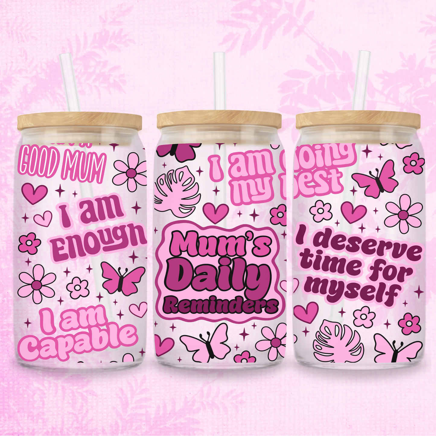 Mums Daily Reminders 16oz Frosted or Clear Libbey Glass Can with Bamboo lid & Straw