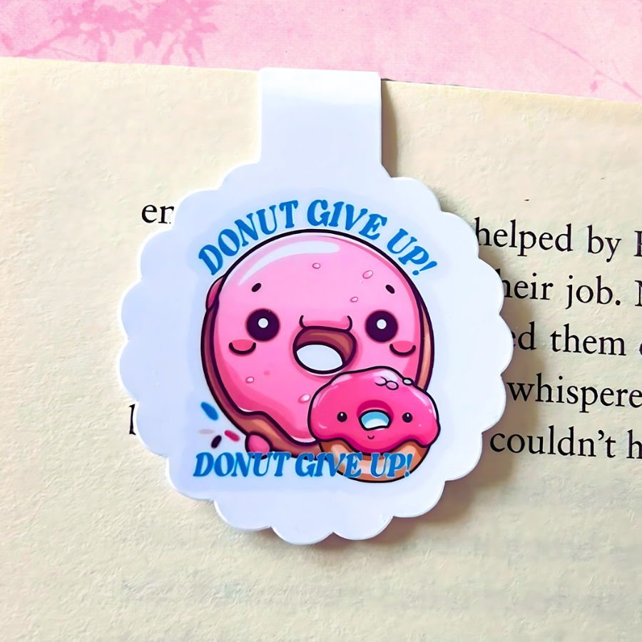 Positive “Donut Give Up” Doughnut Magnetic Bookmark