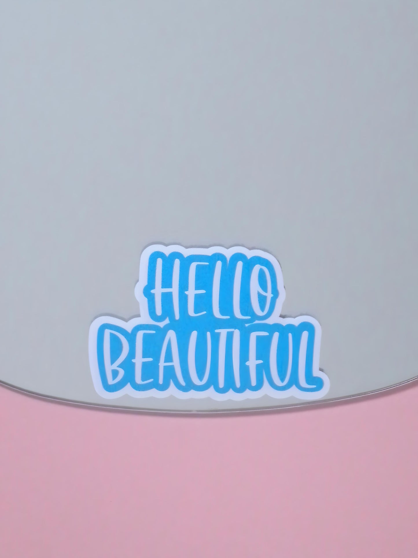 Hello Beautiful Inspirational Quote Mirror