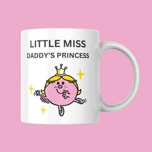 Novelty Little Miss Mug, Little Miss Daddy's Princess, Can Be Personalised, Great Gift Idea