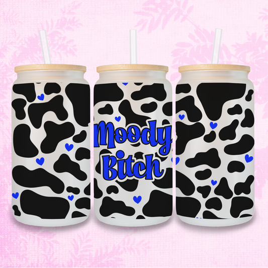 Moody Bitch In Dark Blue - Cow Print 16oz Frosted or Clear Libbey Glass Can with Bamboo lid & Straw