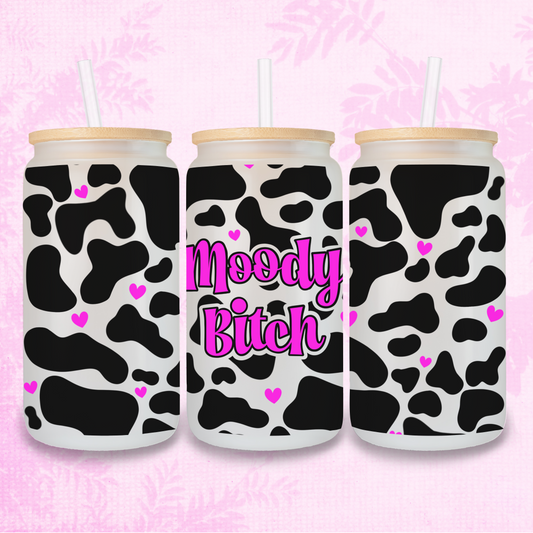 Moody Bitch In Hot Pink - Cow Print 16oz Frosted or Clear Libbey Glass Can with Bamboo lid & Straw
