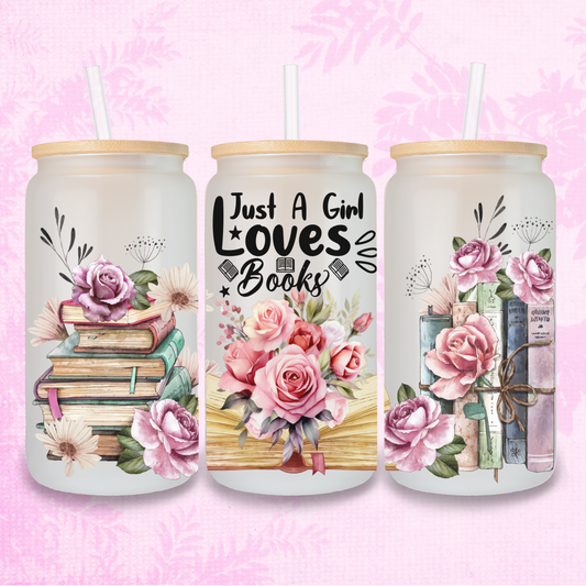 Just a Girl Loves Books 16oz Frosted or Clear Libbey Glass Can with Bamboo lid & Straw