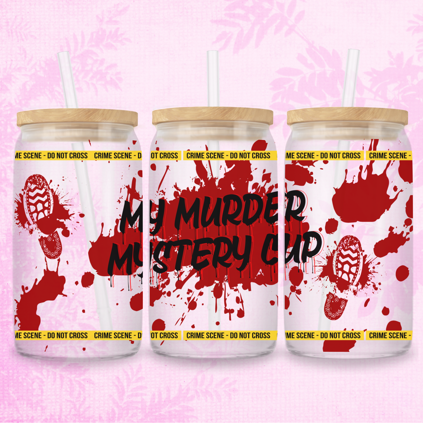 My Murder Mystery Cup 16oz Frosted or Clear Libbey Glass Can with Bamboo lid & Straw