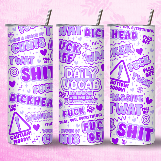 Purple Swear Words Daily Vocab Print Design 20oz Thermal Tumbler with Straw